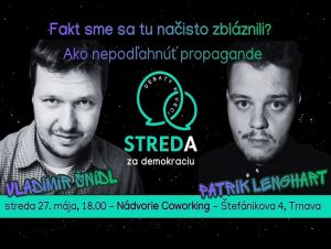 V Trnave bude debata o propagande, v centre mesta ukážu maketu útočného dronu